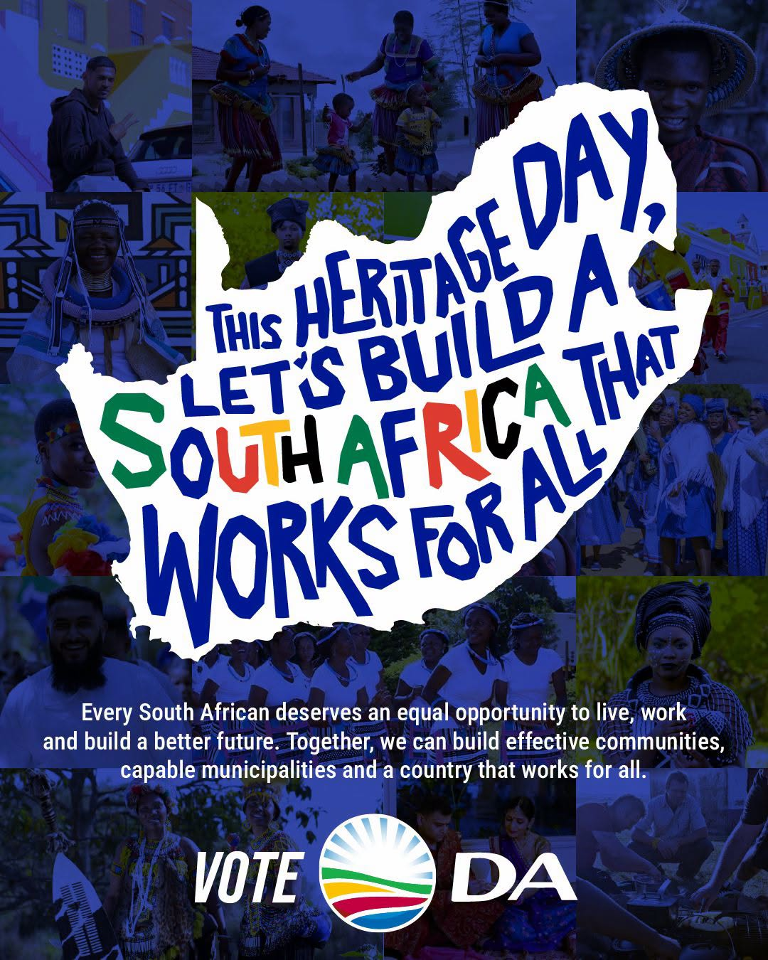 This Heritage Day, let's build a South Africa that works for all. Vote DA.